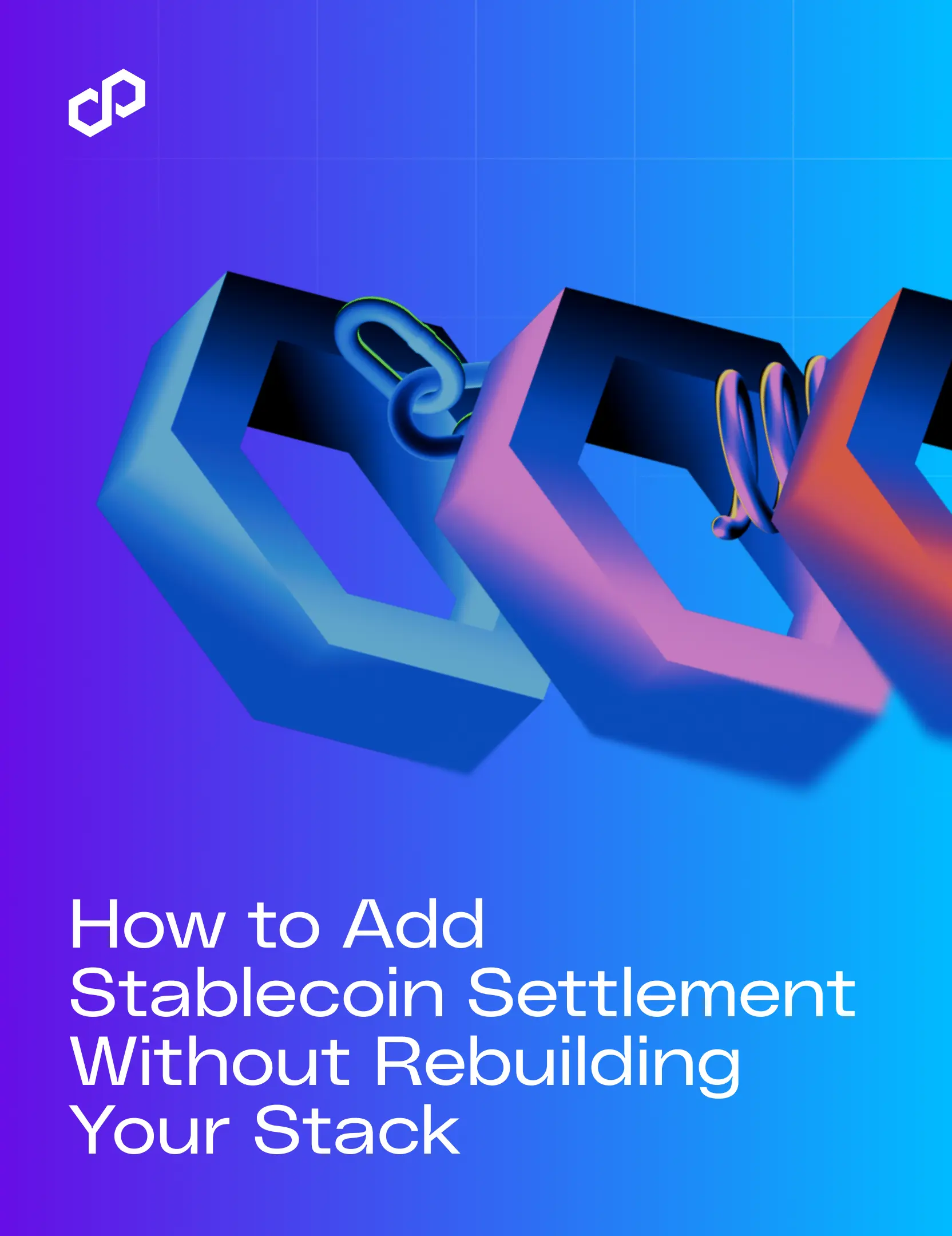 How to Add Stablecoin Settlement Without Rebuilding Your Stack